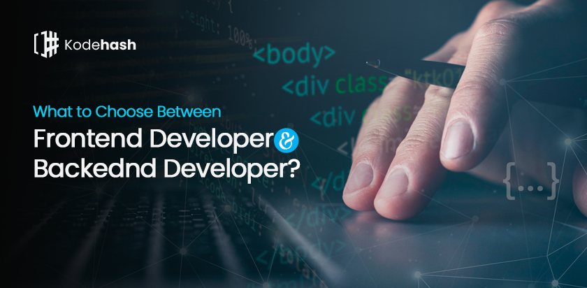 Frontend vs Backend Developer