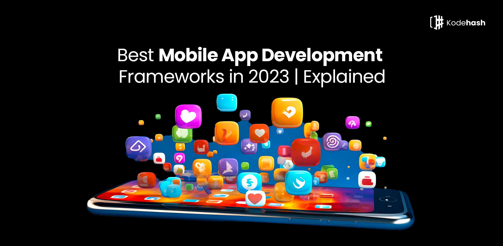 Mobile App Development Frameworks