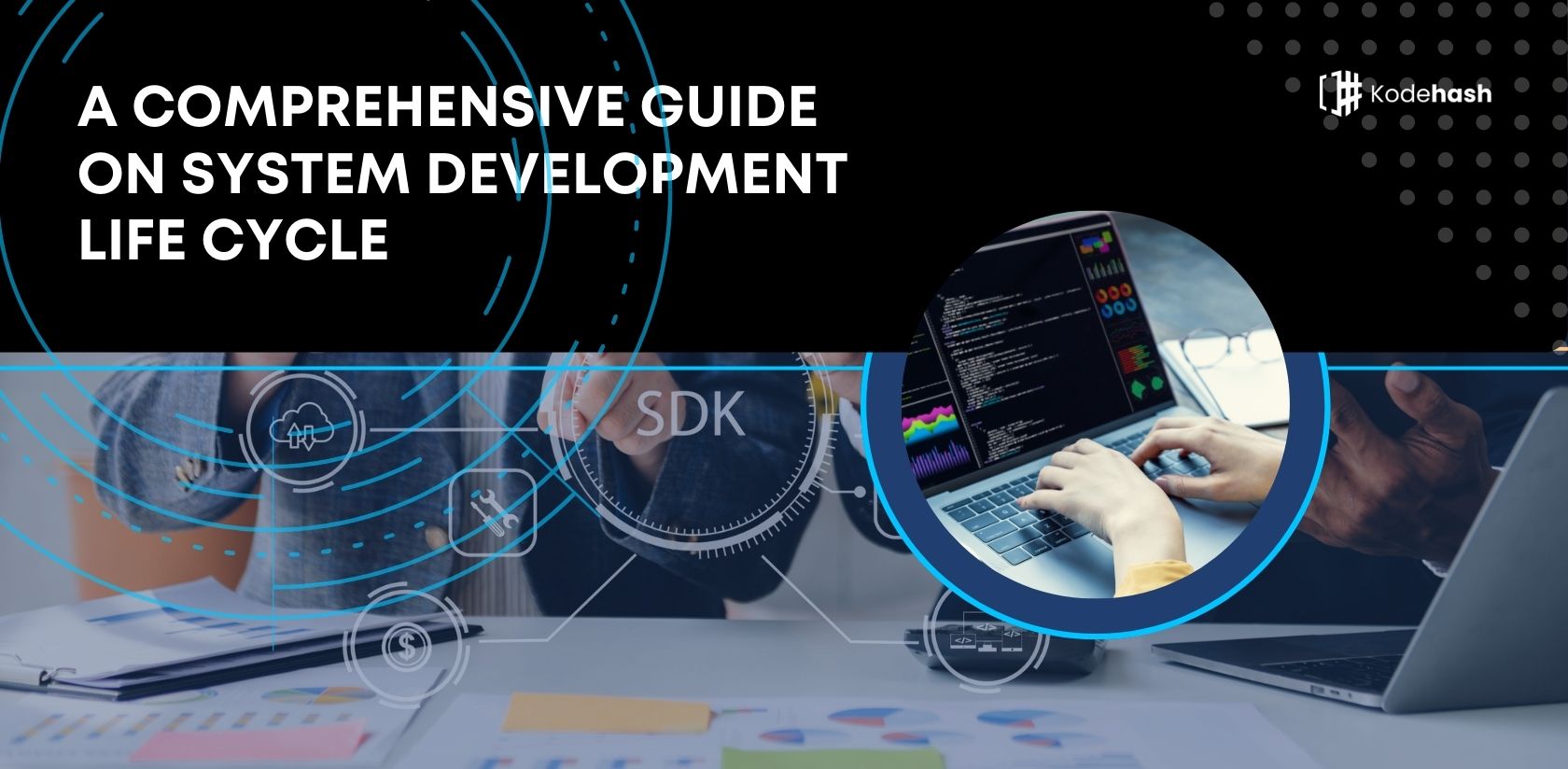 System Development Life Cycle