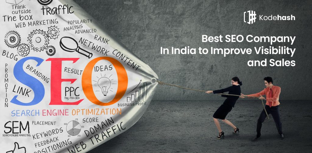 Best SEO Company In India To Improve Visibility and Sales