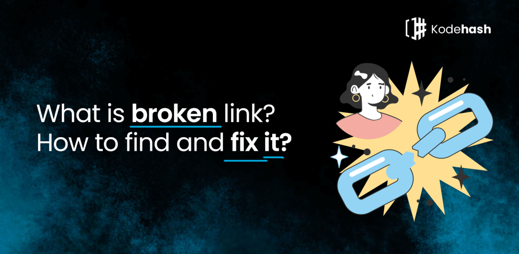 What is broken link how to find and fix it