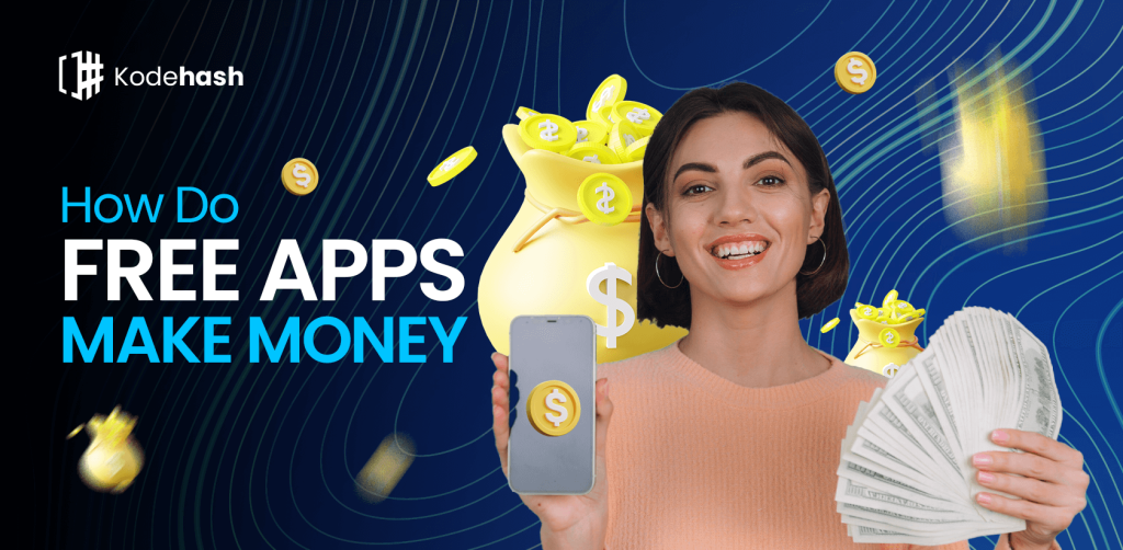 How Do Free Apps Make Money