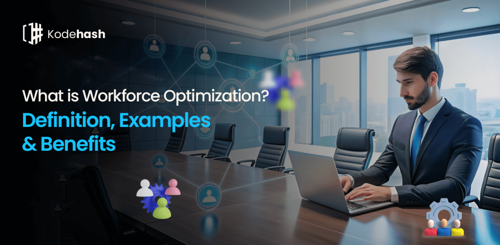 What is workforce optimization