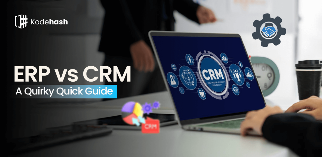 ERP vs CRM