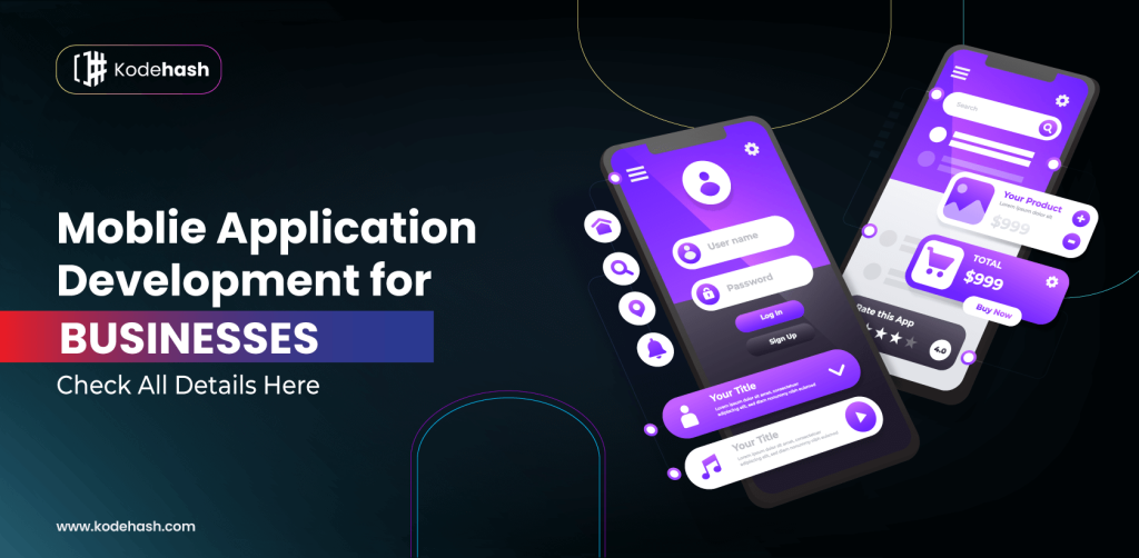 Mobile Application Development for Businesses