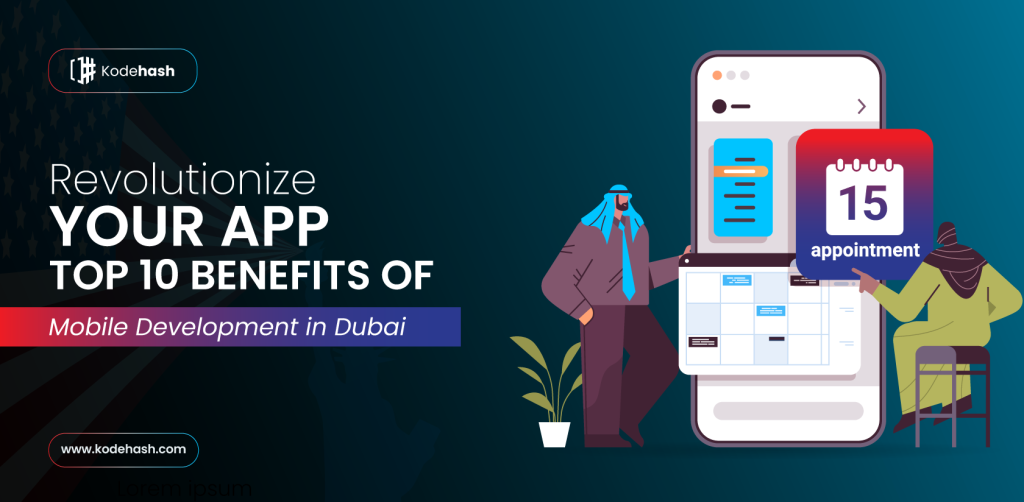 Top 10 Benefits of iOS App Development in Dubai