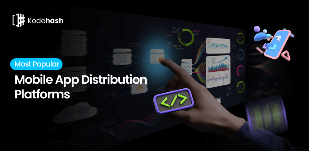 most popular mobile app distribution platforms