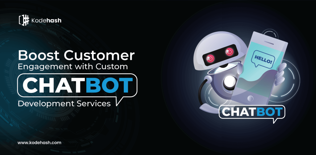 Boost Customer Engagement with Chatbot Development Services 