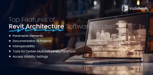 Top Features of Revit Architecture Software to Use